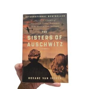 The Sisters of Auschwitz Roxane Van Iperen 9780063097629 First US Printing